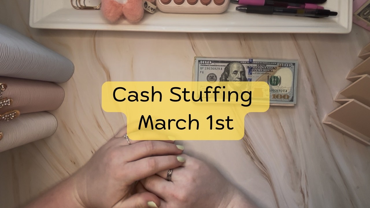March 1st Cash Stuffing