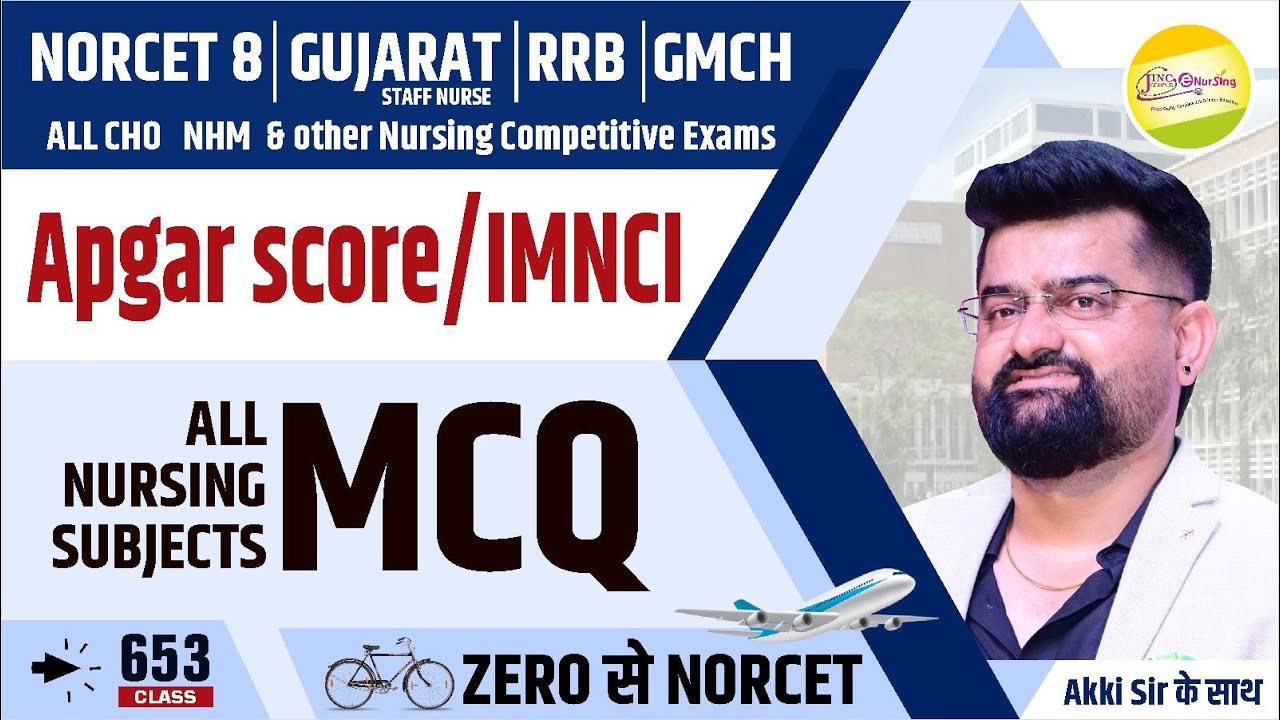 Apgar score/IMNCI | MCQ | 🚲...✈ Zero से  NORCET 8 | RRB | ALL CHO | GUJARAT  #653 #akkisir