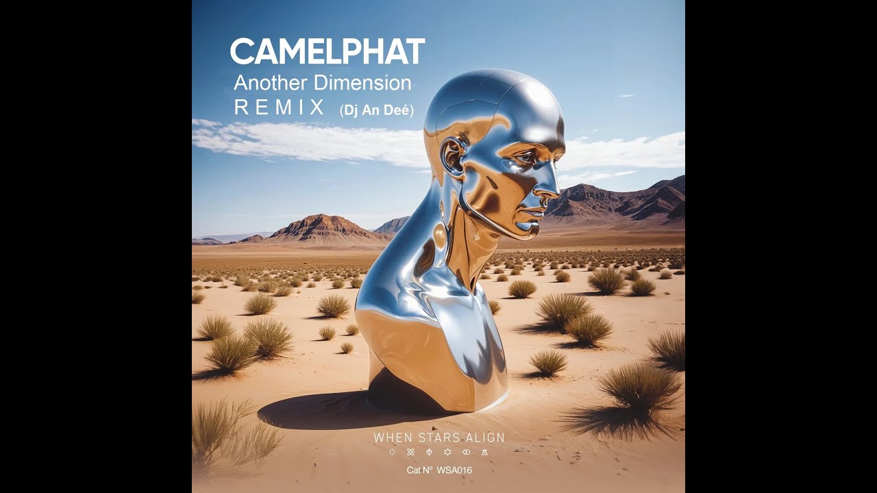 CamelPhat - Another Dimension (Remix An Deé)