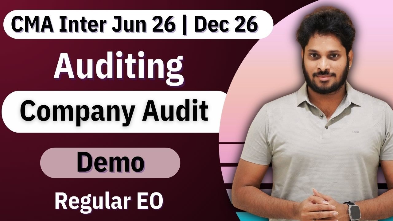 Company Audit Demo | CMA Inter | June 26 and Dec 26 exams