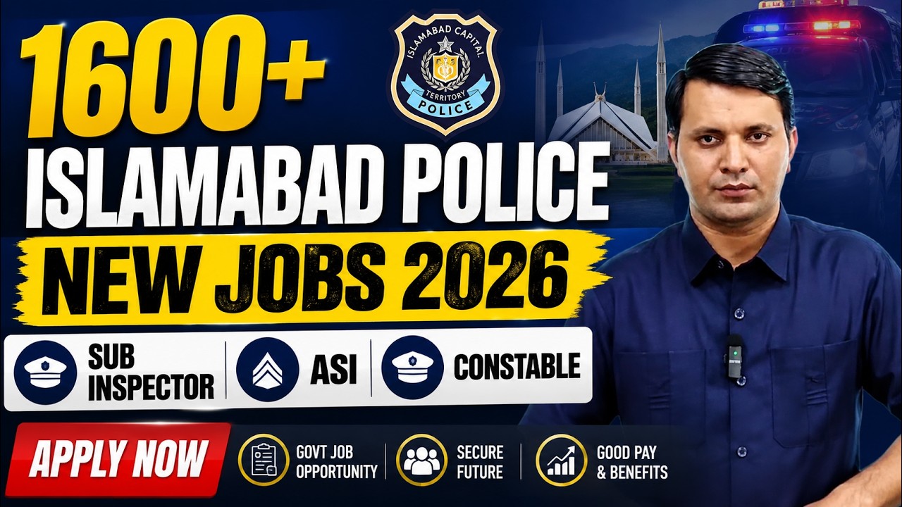1600+ Islamabad Police New Jobs 2026 | Sub Inspector, ASI & Constable jobs | Apply Now