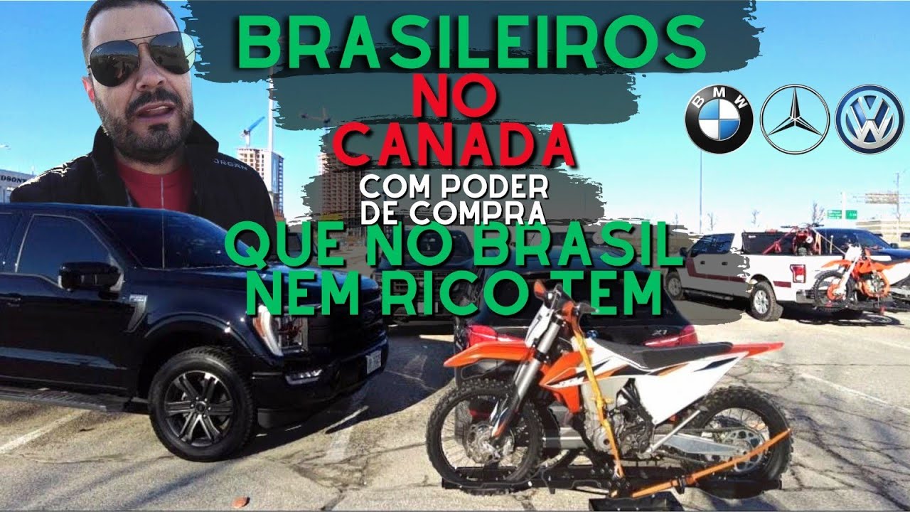 BRASILEIROS QUE VIVEM NO CANADA COM PODER DE COMPRA QUE NO BRASIL NEM RICO TEM