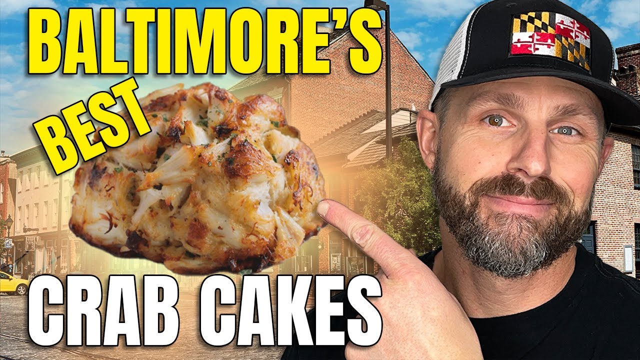 Baltimore's BEST Crab Cakes  [5 Best Places]