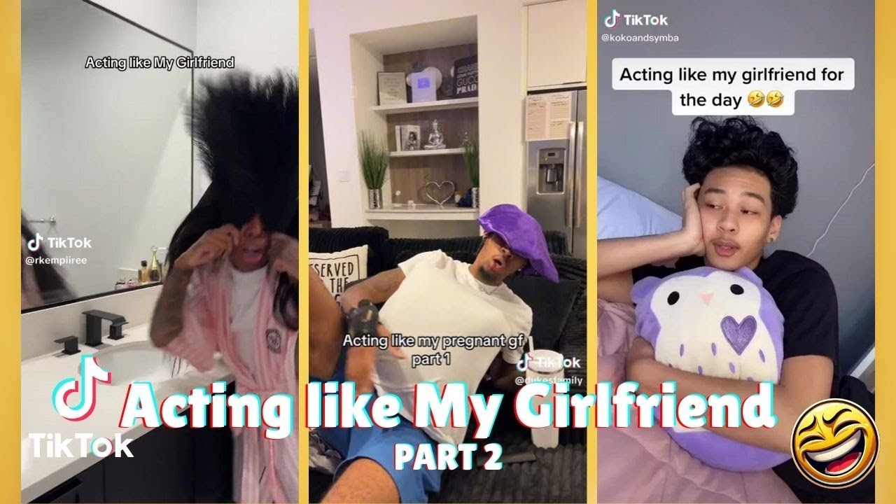 Acting like My Girlfriend Compilation Video PART 2 | 😂 OOPS & LOLs