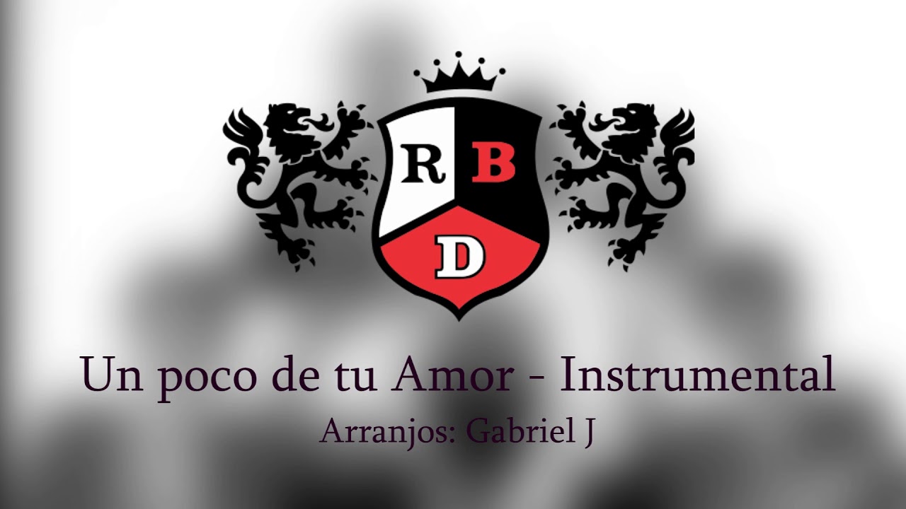 Un Poco de Tu Amor (Special Alternative Edition) Instrumental - RBD