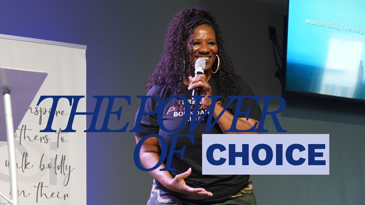 The Power Of Choice | Evangelist Monique Watkins | Connection Church Intl.