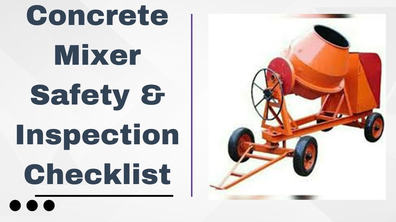 Concrete Mixer Safety & Inspection Checklist