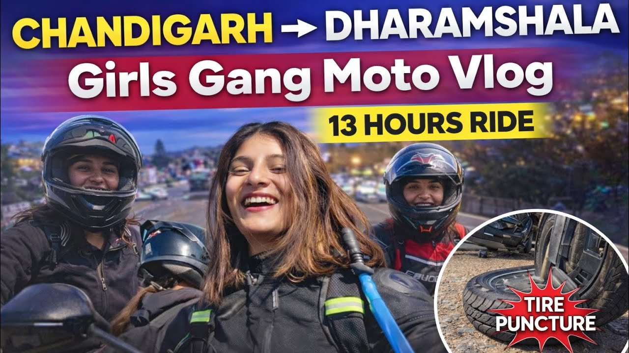 Chandigarh to Dharamshala on Bike | Girls Gang Ride | 13 Hours Moto Vlog