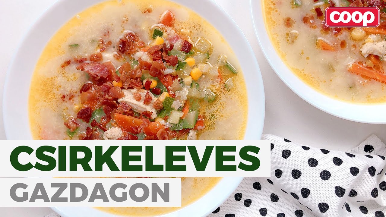 Csirkeleves gazdagon 🥘🥓| Coop recept