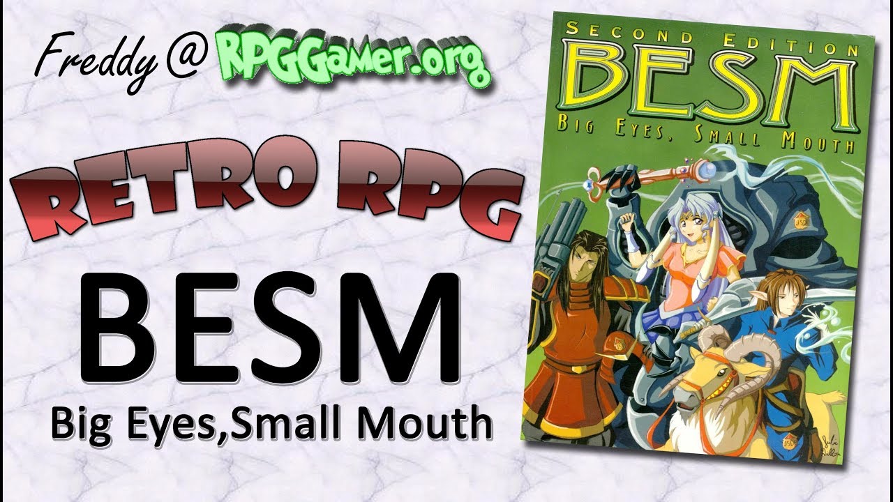 Ретро-RPG: Большие глаза, маленький рот (BESM)
