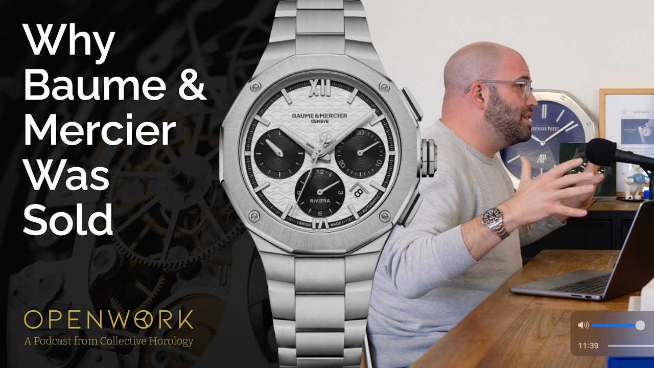 Что продажа Baume & Mercier говорит нам о Richemont – Openwork, эпизод 66