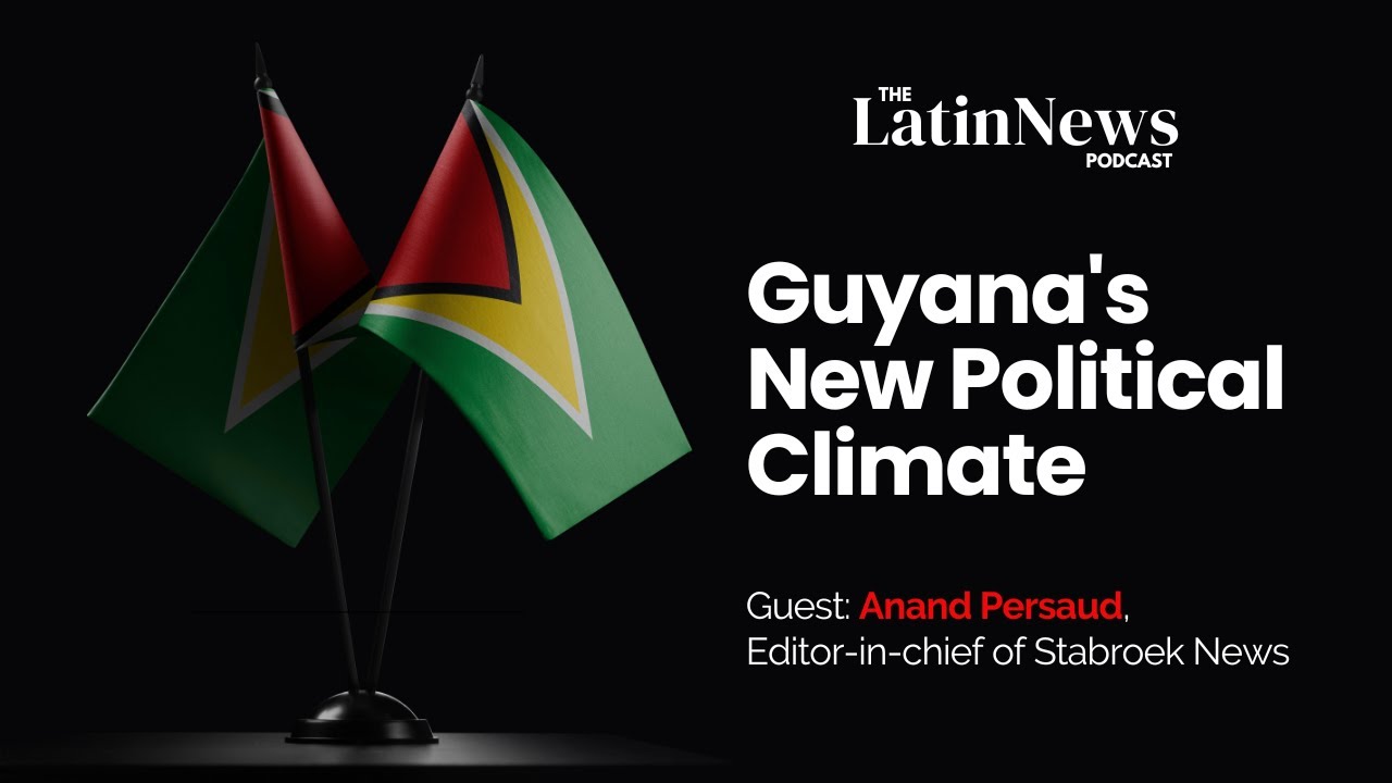 Guyana's New Political Climate