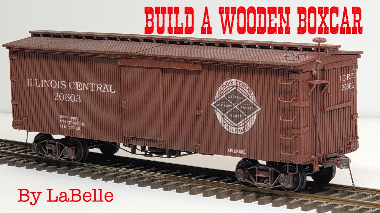 Building a LaBelle Boxcar