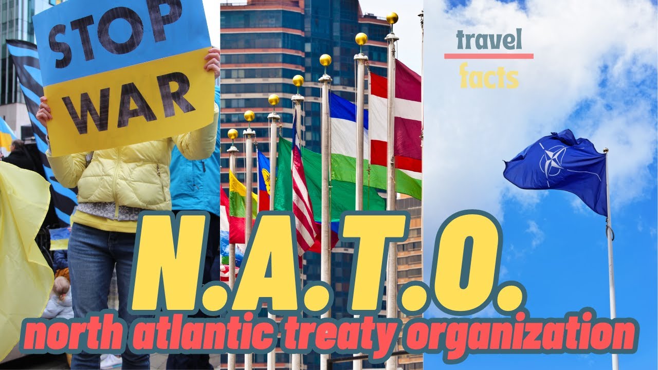 N.A.T.O. | The North Atlantic Treaty Organization also called the North Atlantic Alliance | Facts