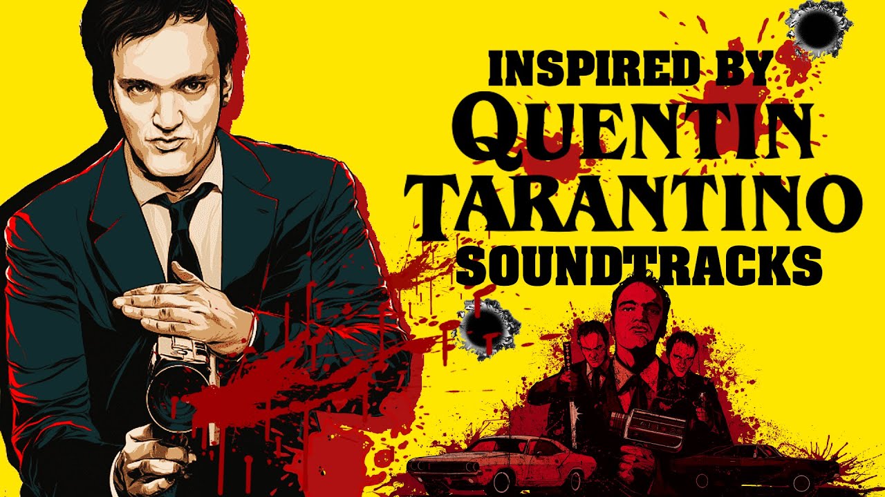 POV: You are in a Tarantino Movie Soundtrack 🎞️