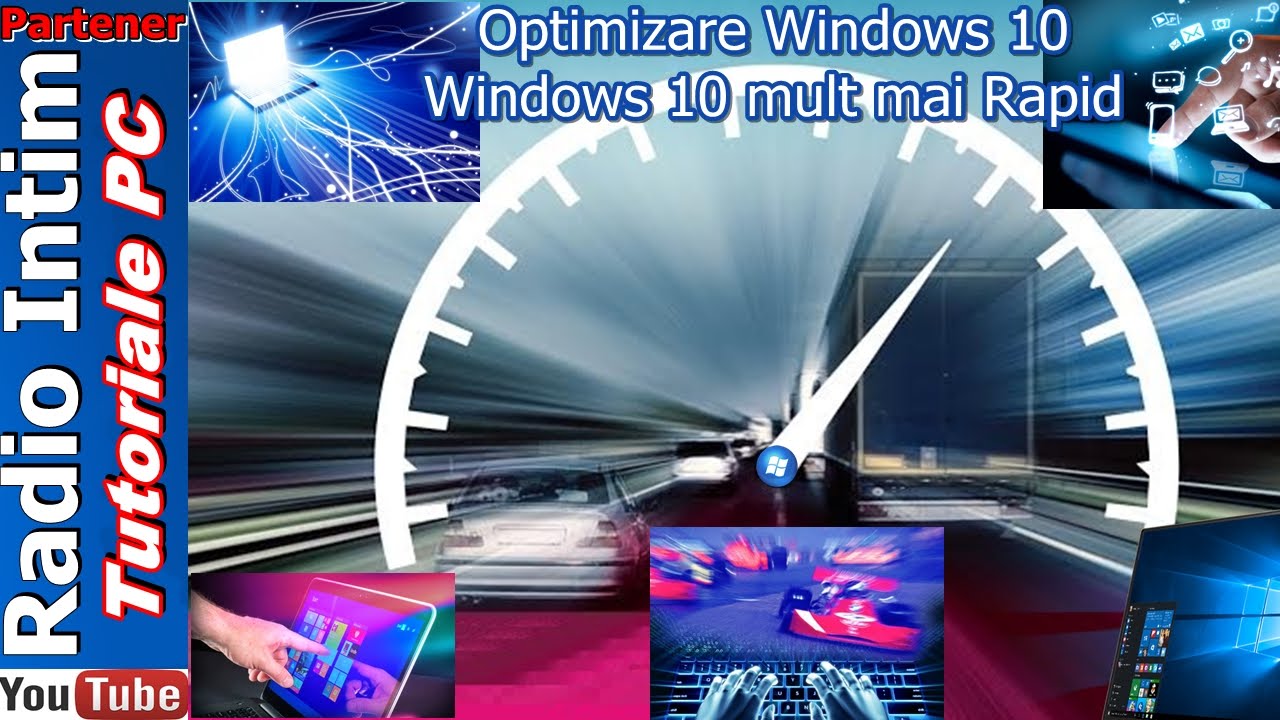 Optimizare Windows 10 - Setari Windows 10 mult mai Rapid