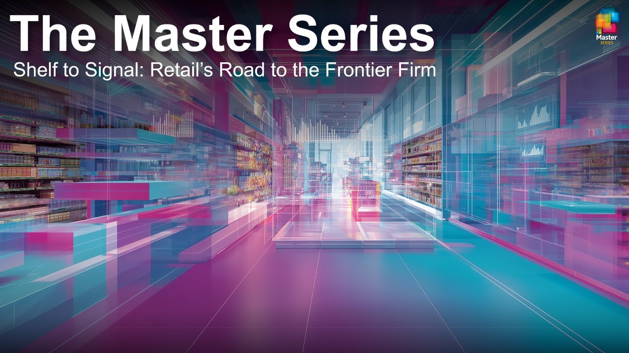 Shelf to Signal: Retail’s Road to the Frontier Firm
