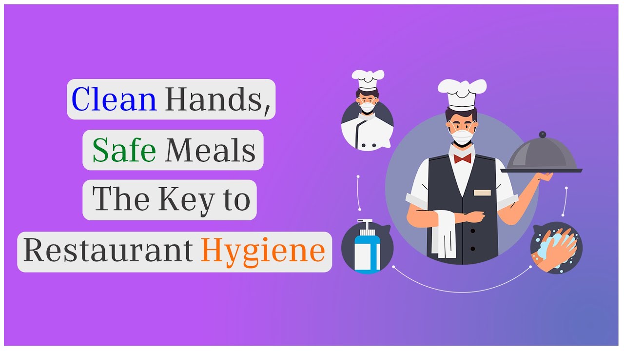 Personal Hygiene - Hand Washing for Restaurant Staff