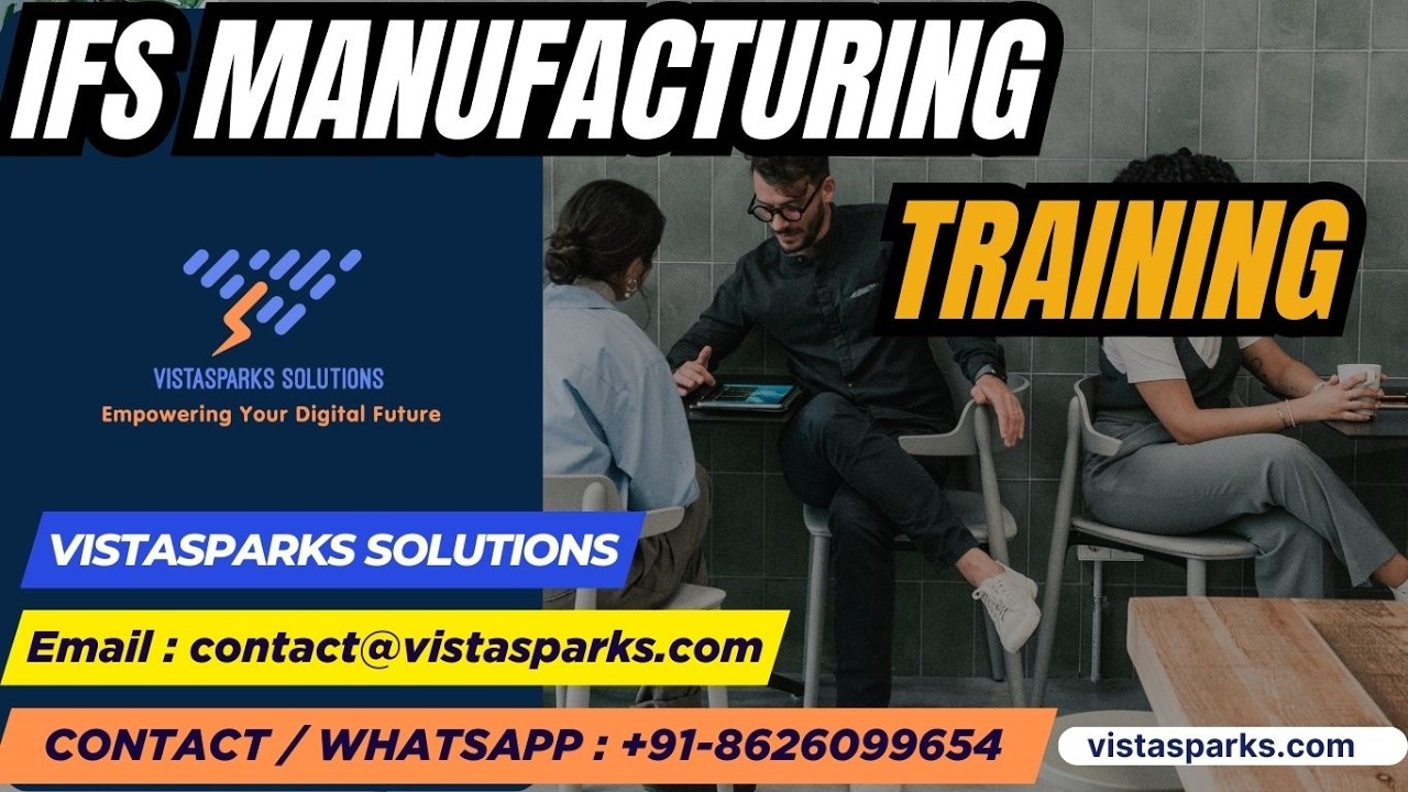 IFS Manufacturing Training | IFS ERP Online Training | Individual & Corporate Training