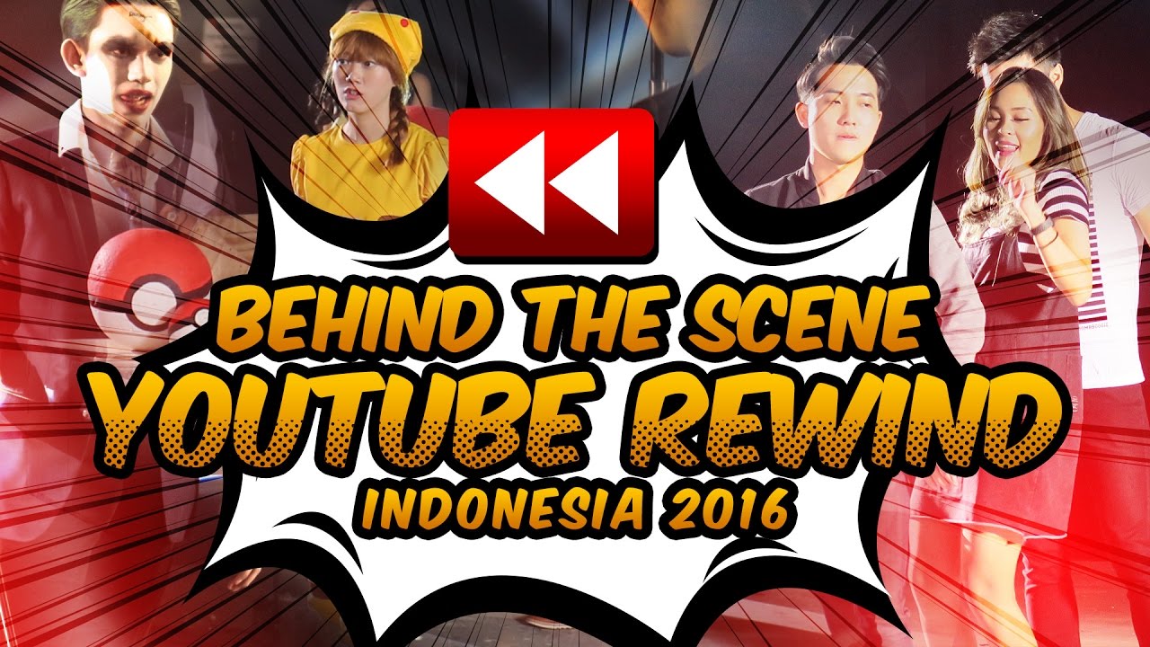 Behind The Scene YouTube Rewind Indonesia 2016