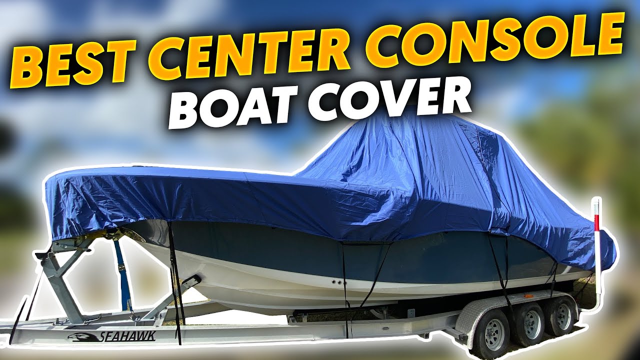 Best Center Console Boat Cover (Carver Covers Full Review)