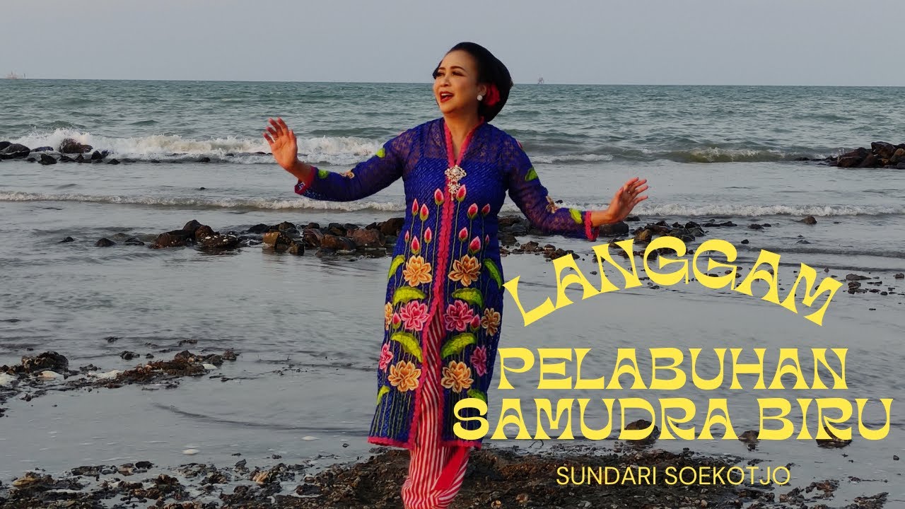 Sundari Soekotjo - Langgam PELABUHAN SAMUDERA BIRU