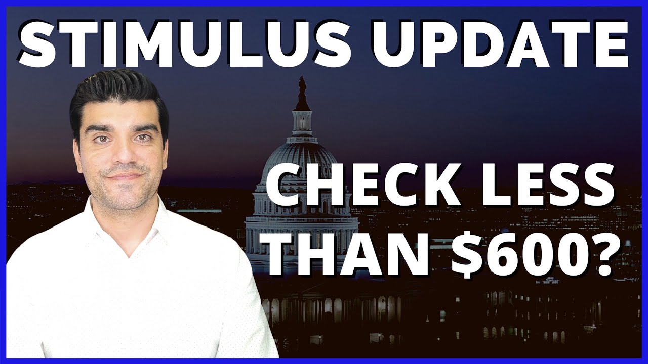 Second Stimulus Check Update (Stimulus Check 2): $600 Stimulus Check Update January 4