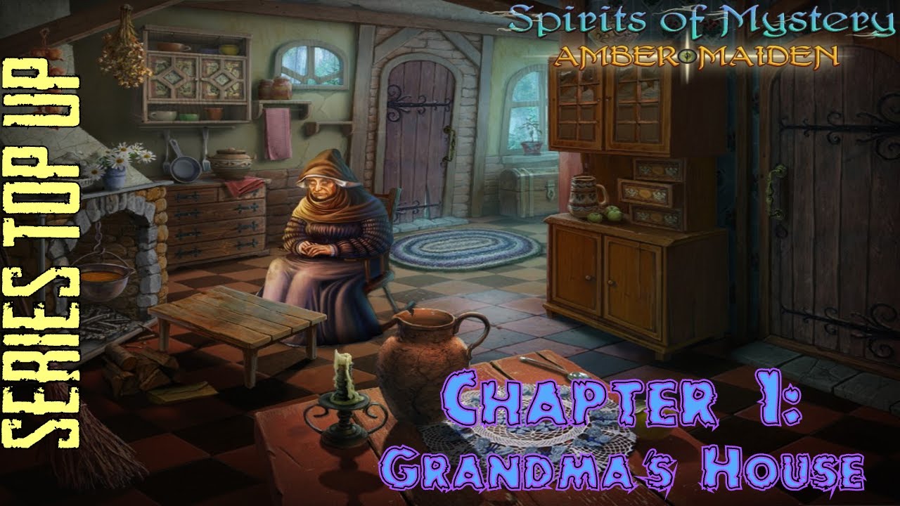 Let's Play - Spirits of Mystery - Amber Maiden - Chapter 1 - Grandma's House