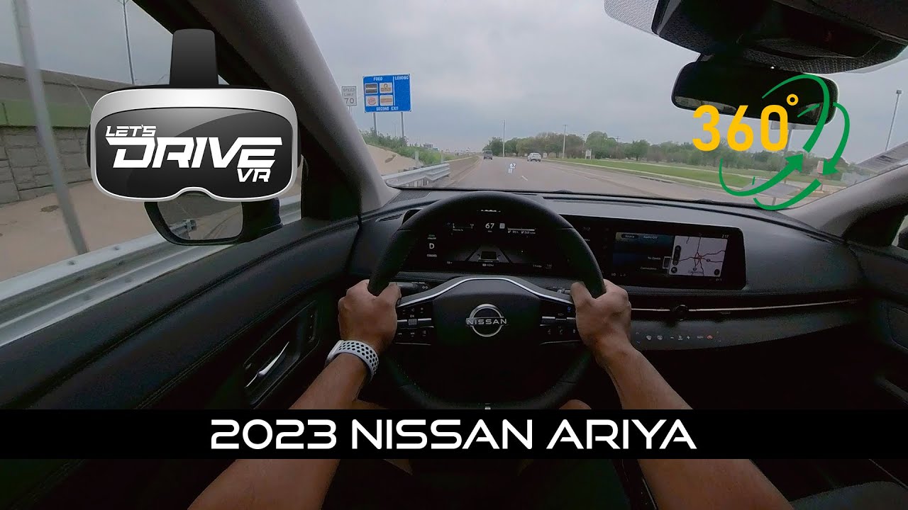 2023 NISSAN Ariya -  Let&rsquo;s Drive VR - 360 View First Person Driving