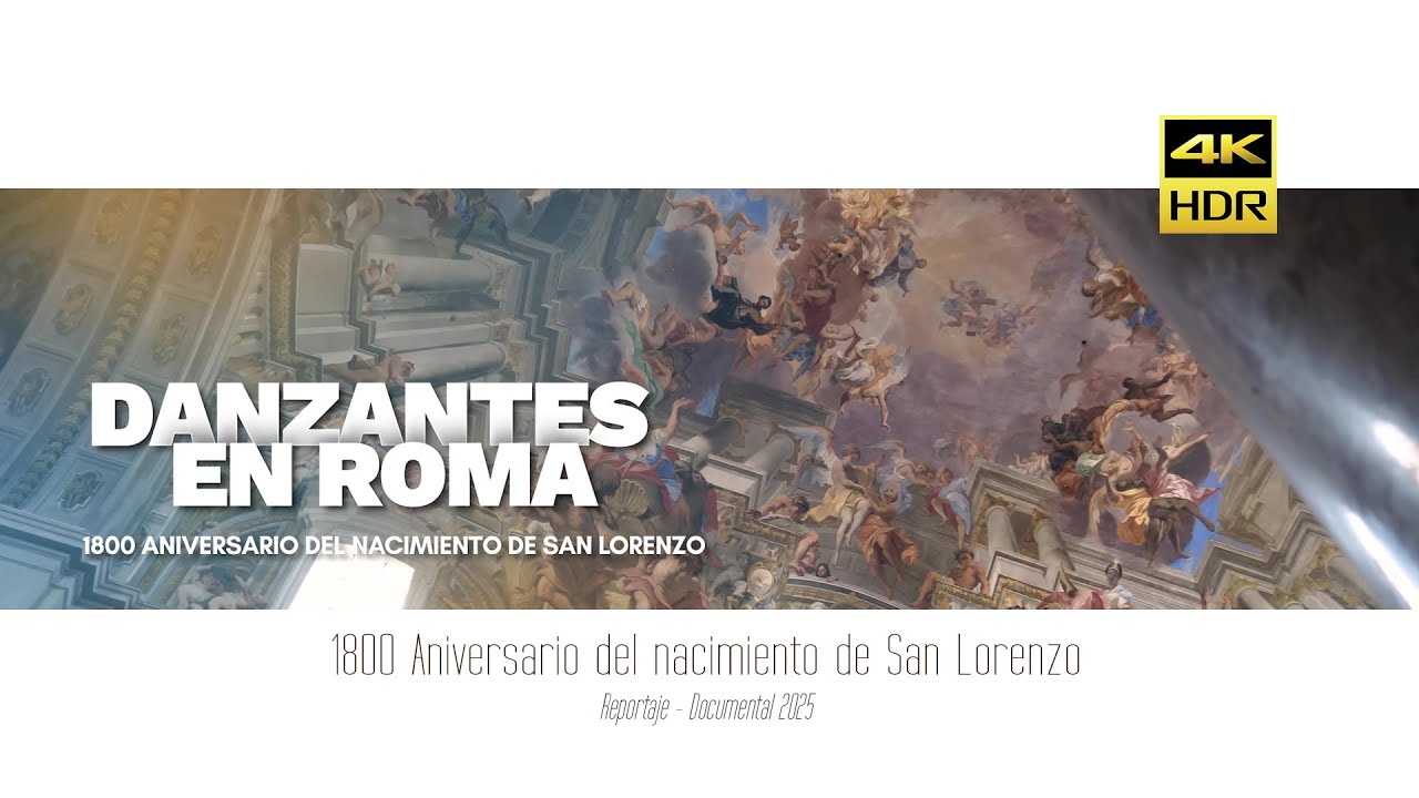 DANZANTES EN ROMA - 1800 Aniversario del nacimiento de San Lorenzo.