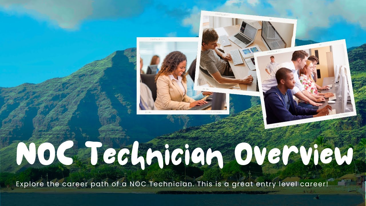NOC Technician Course: Overview