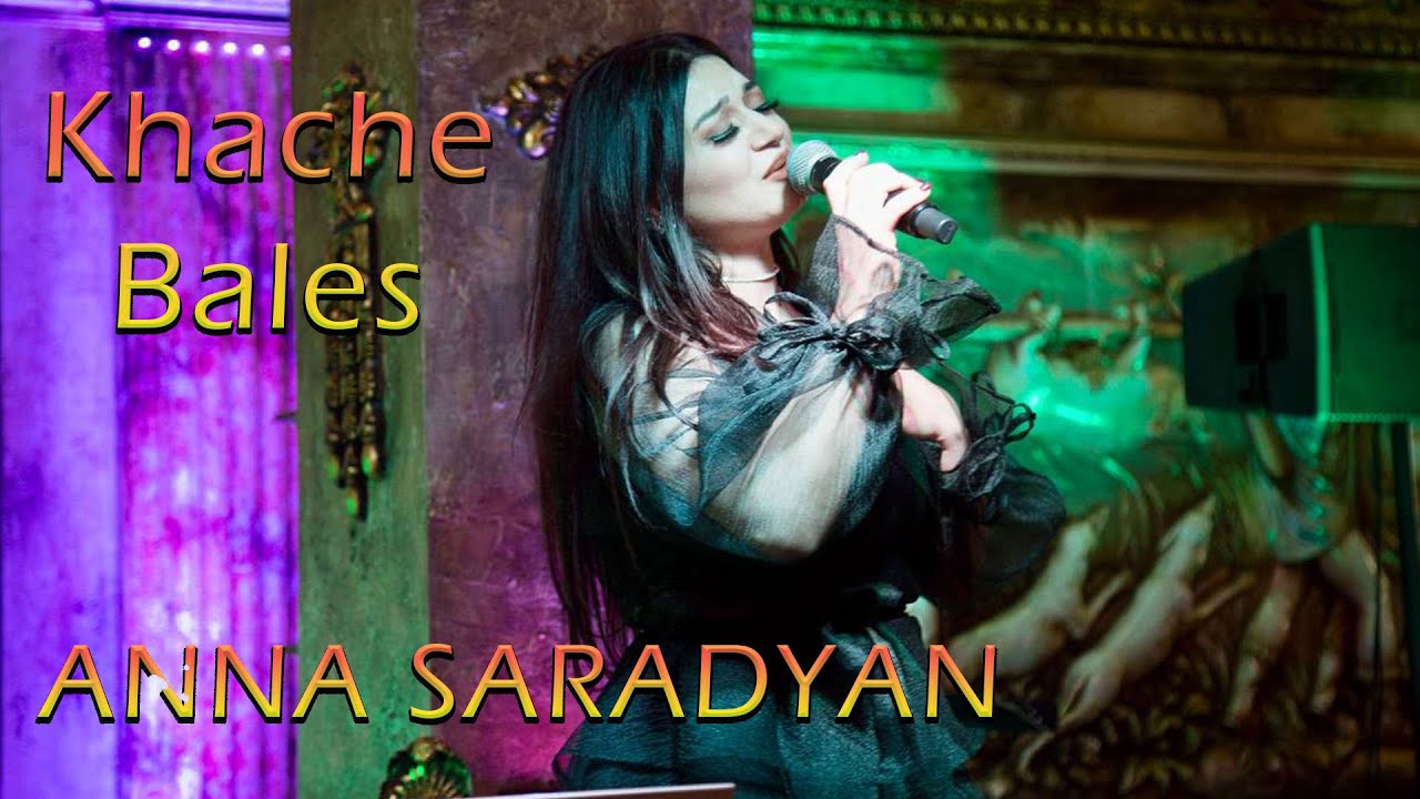 Anna Saradyan - Khache Bales (Official Music Video)