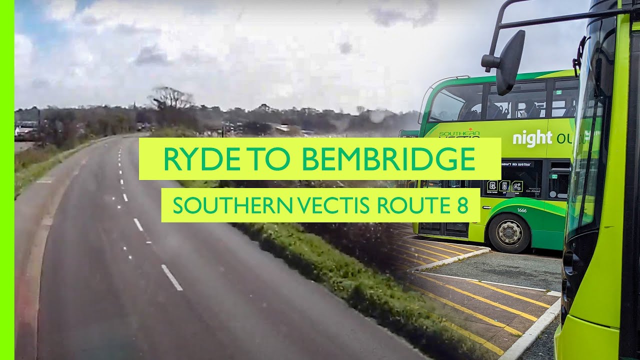 Ryde to Bembridge | Southern Vectis 8 | Realtime