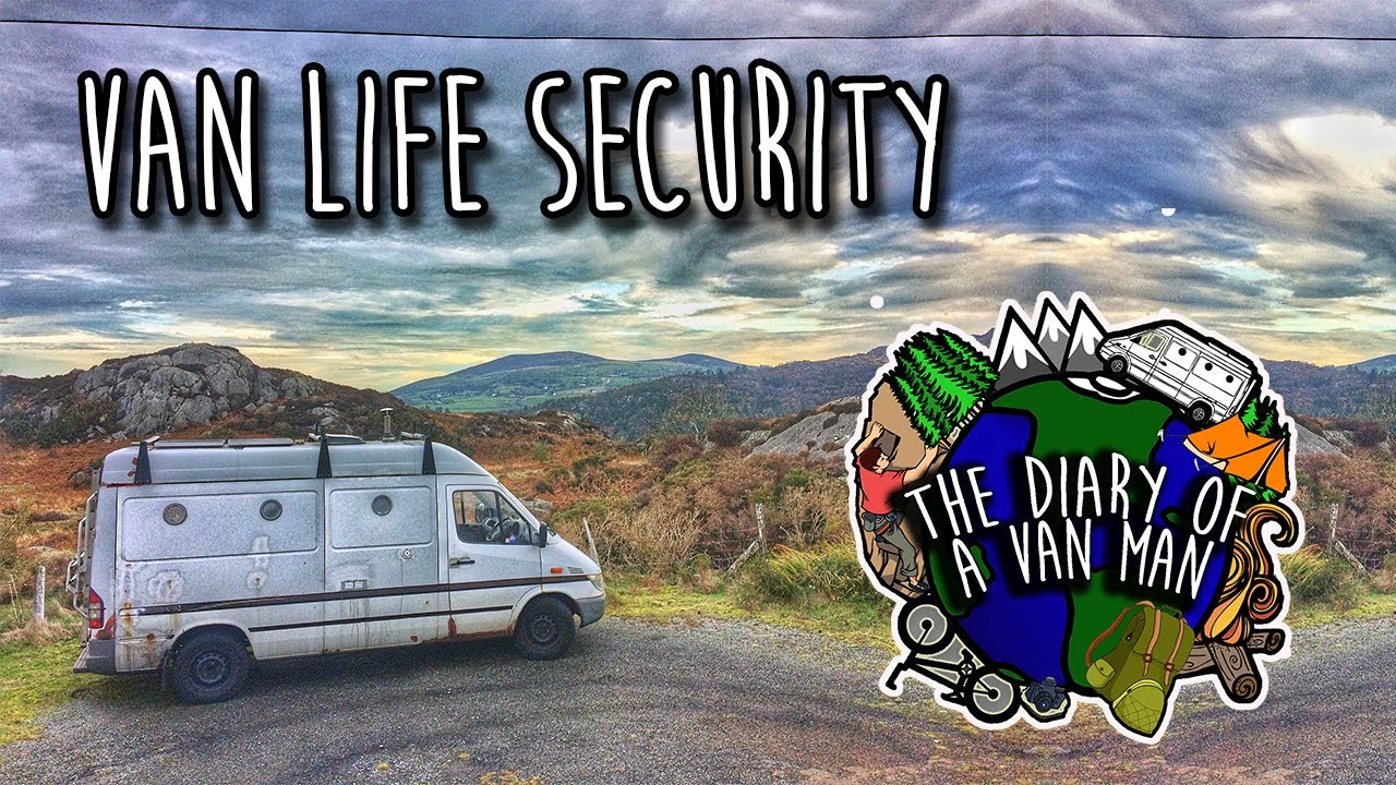 VAN LIFE SECURITY -  Making some additions - Diary of a van man 69 - sprinter camper van conversion