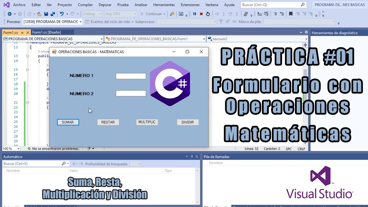 C# | Formulario con Operaciones Matemáticas (Suma, Resta, Multiplicación y División) | Visual Studio