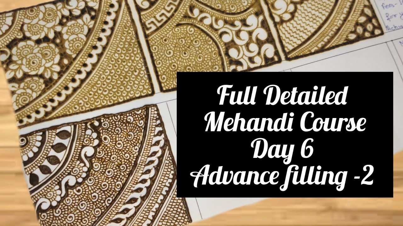 Best Mehndi Class Day 6❤️ ll Advance Filling In Mehndi ll Mehandi Lgana Seekhe