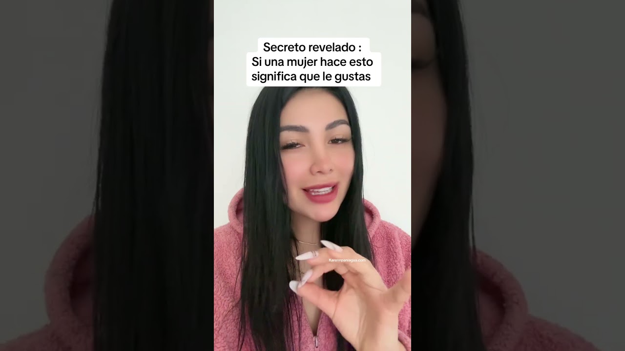 Secreto revelado : Si una mujer hace esto significa que le gustas