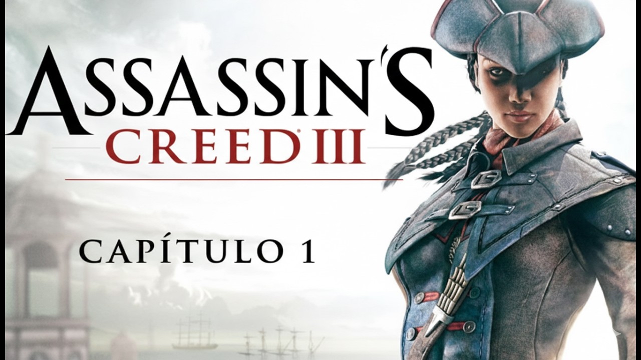 Assassin's Creed III  Liberación Cap 1 #jb88   #assassinscreedliberation    @JB88_CHANEL