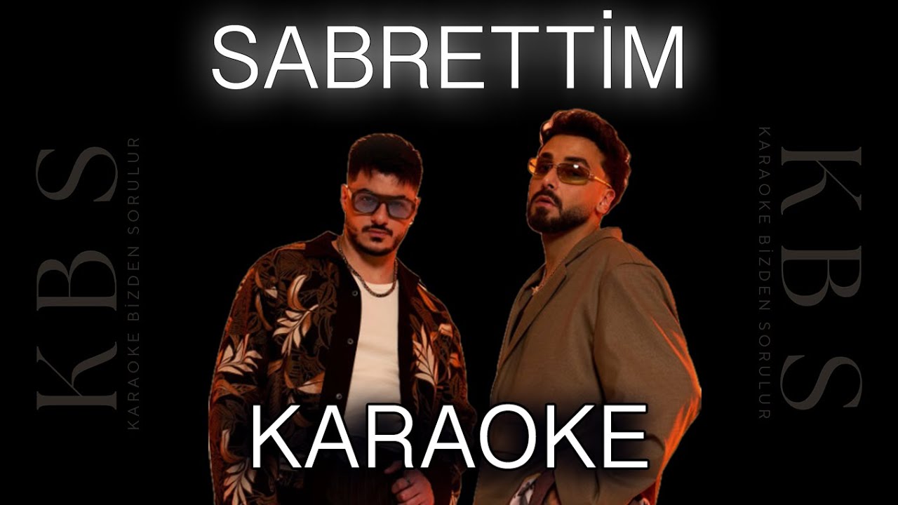 Semicenk & Sefo - Sabrettim | (Kaliteli Karaoke)