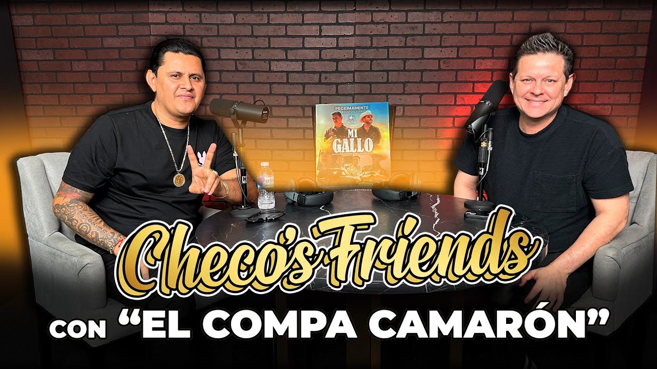 "El compa camarón" - Checo’s Friends Ep.200 - Que belleza | Sergio Mejorado