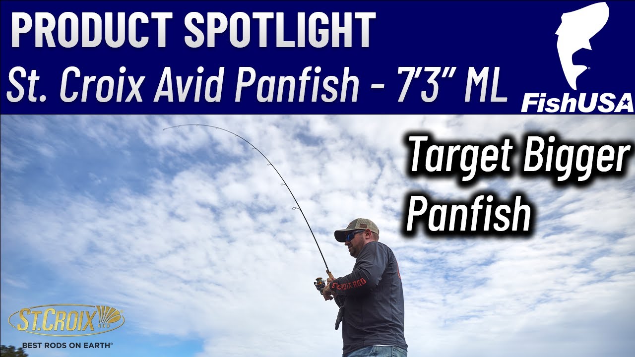 St. Croix Avid Series Panfish Spinning Rod - ASPS73MLXF - When To Use It