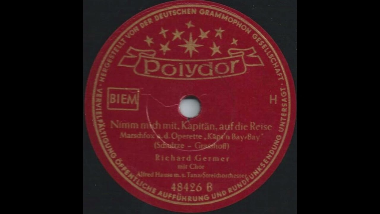 Richard Germer - Nimm mich mit Kapitän auf die Reise