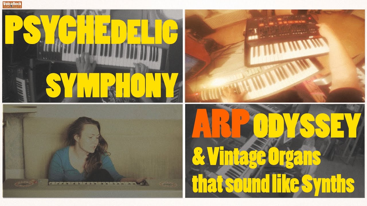 Korg ARP Odyssey PSYCHEDELIC SYMPHONY with organs that sound like synths ELKA 707 FARFISA Compact
