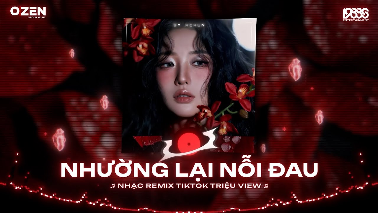 Nhường Lại Nỗi Đau Remix (Bản Hot Tiktok) Người ta có gì hơn em khiến chàng si mê ♫ Nhạc Remix 2026