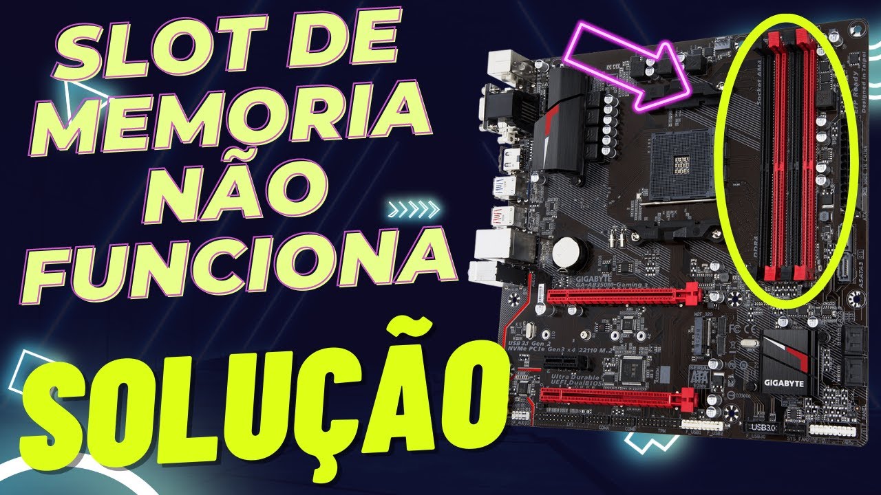 Slot de MEMÓRIA RAM não funciona? SOLUÇÃO pode ser simples !