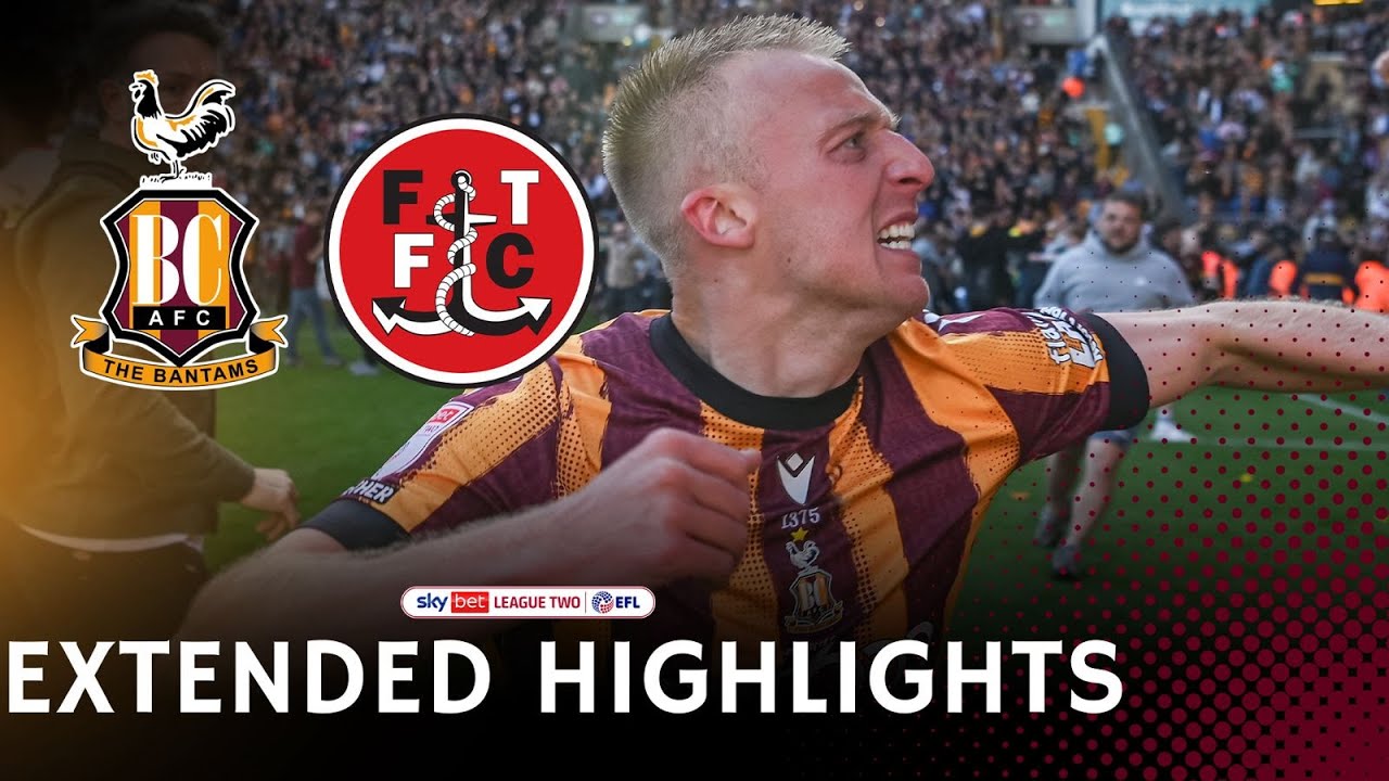 EXTENDED HIGHLIGHTS: Bradford City v Fleetwood Town