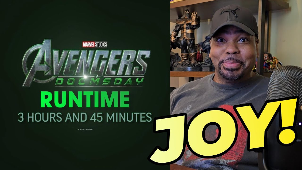 Avengers: Doomsday Runtime is 3 HOURS & 45 MINUTES?!