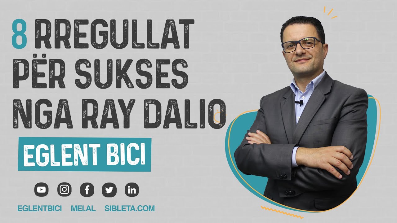 8 rregullat për sukses nga Ray Dalio