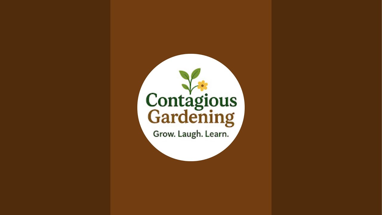 CONTAGIOUS GARDENING  is live!