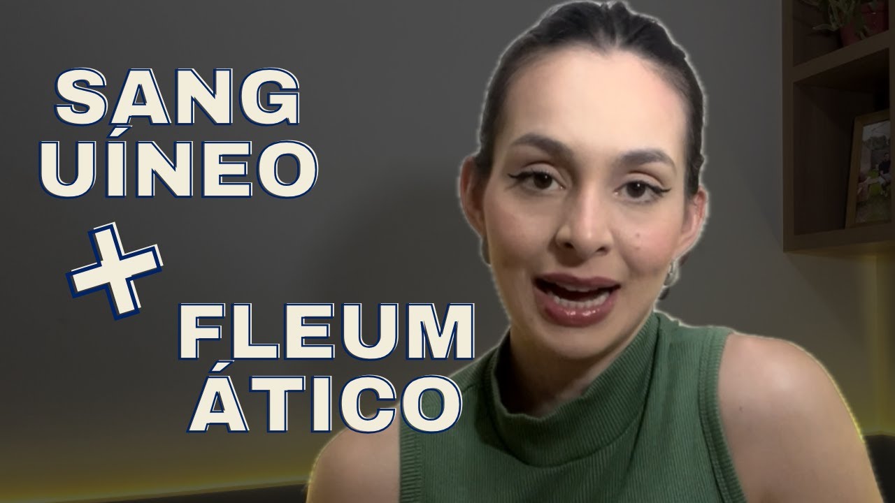 O relacionamento do sanguíneo e fleumático